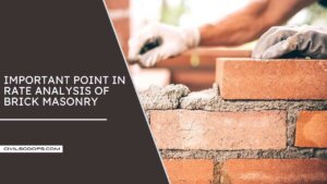 Important Point in Rate Analysis of Brick Masonry
