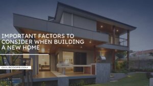 Important Factors to Consider When Building a New Home
