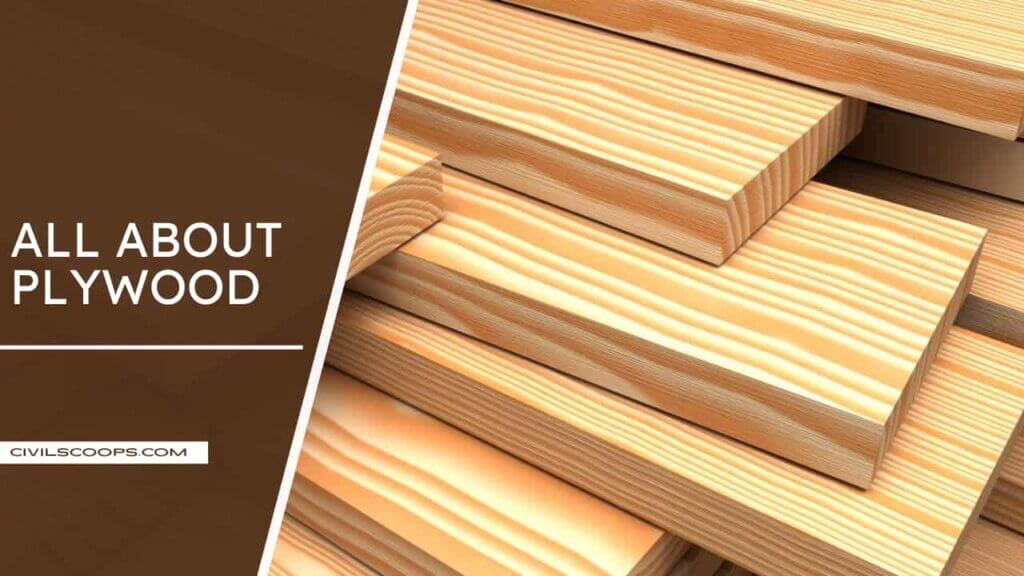 All About Plywood What Is Plywood What Is Plywood Used For What
