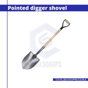 Pointed digger shovel