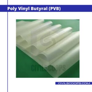 Poly Vinyl Butyral (PVB)