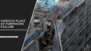 Various Place of Formwork Failure