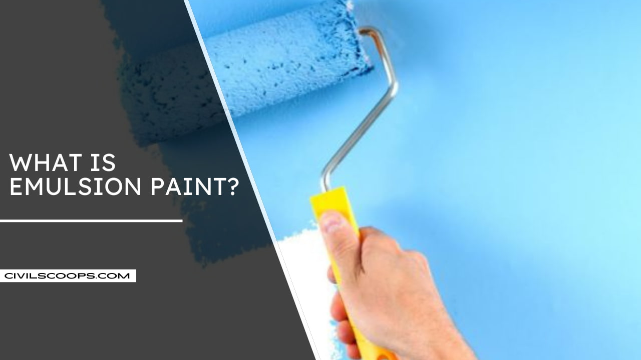 Emulsion Paint Vs Oil Based Paint Purpose of Providing Paints
