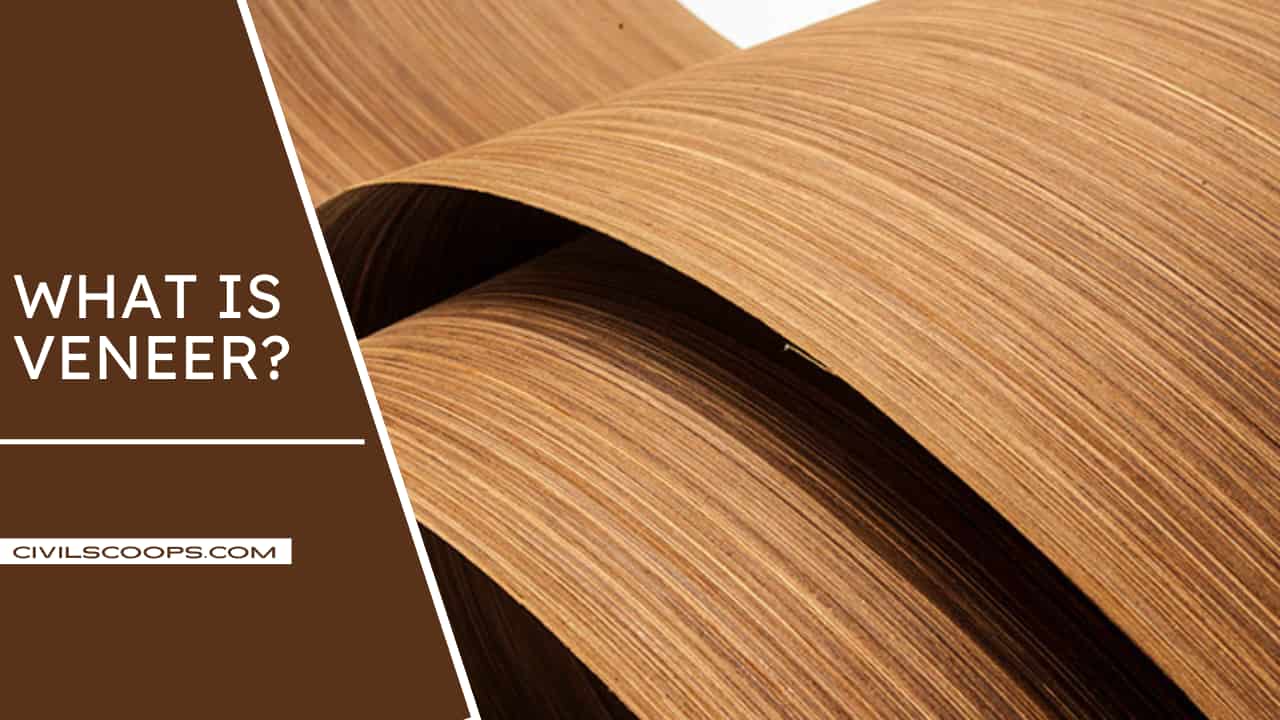 Difference Between Veneer and Laminate What Is Veneer What Is