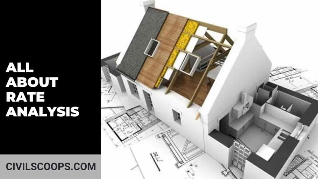 All About Rate Analysis What is Rate Analysis Rate Analysis of