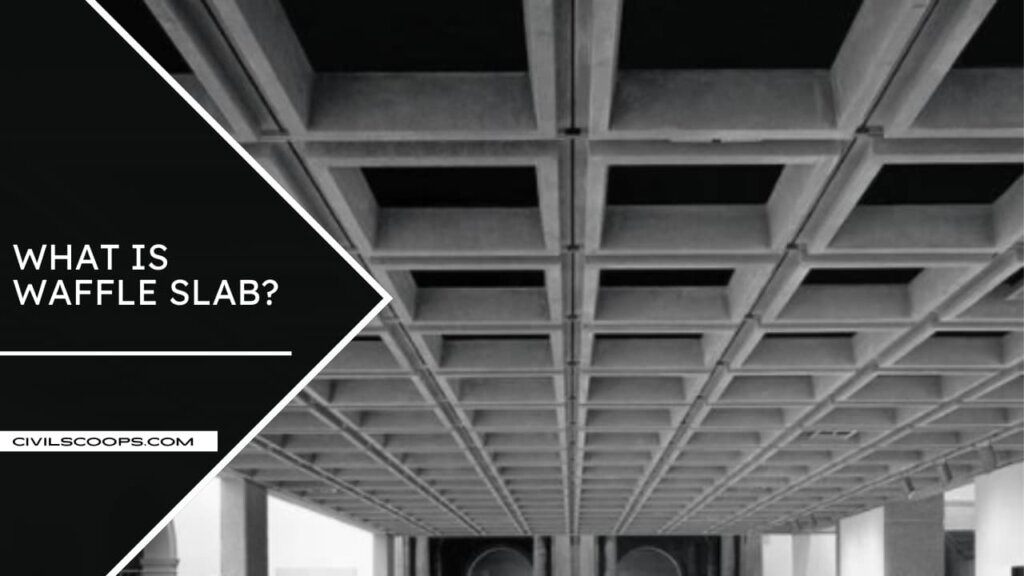 All About Waffle Slab What is Waffle Slab Waffle Slab Details