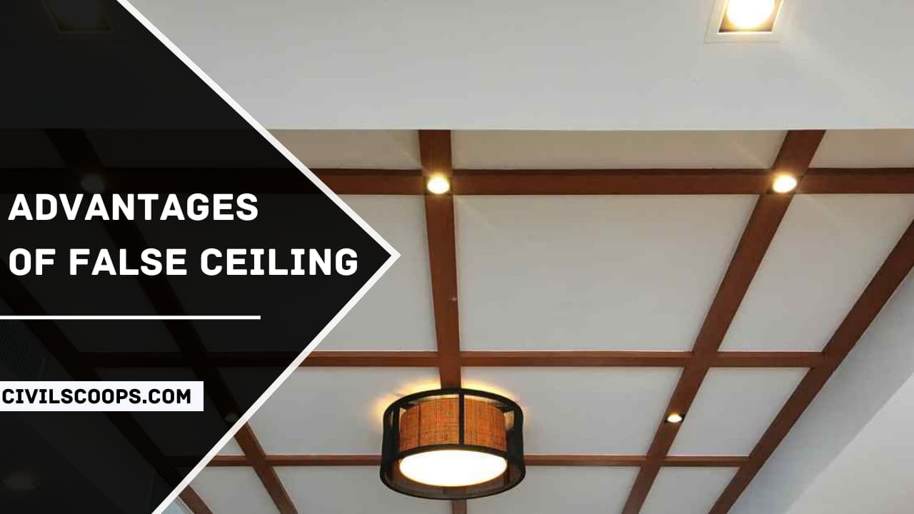 Advantages of False Ceiling