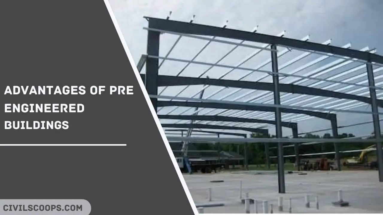 Advantages of Pre Engineered Buildings