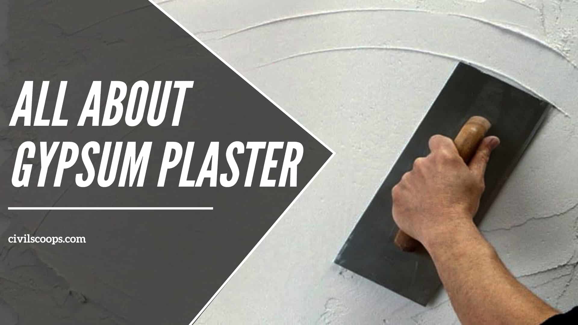 All about Gypsum Plaster