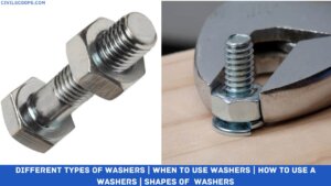 Different Types of Washers | When to Use Washers | How to Use a Washers | Shapes of Washers