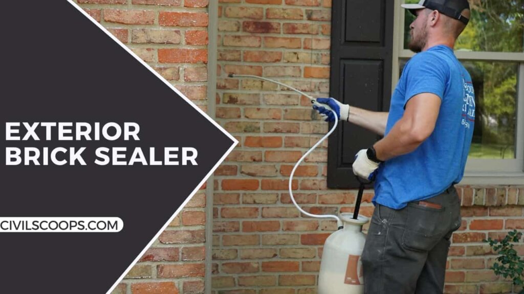 What Is Sealing Brick Work Advantages of Brick Sealer Types of Brick