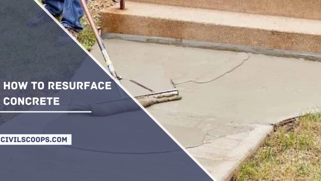 What Is Concrete Resurfacing | How to Resurface Concrete | Concrete ...