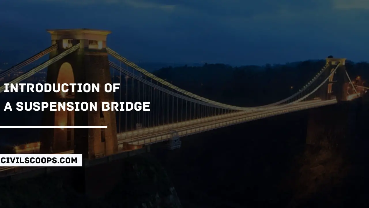 Introduction of a Suspension Bridge