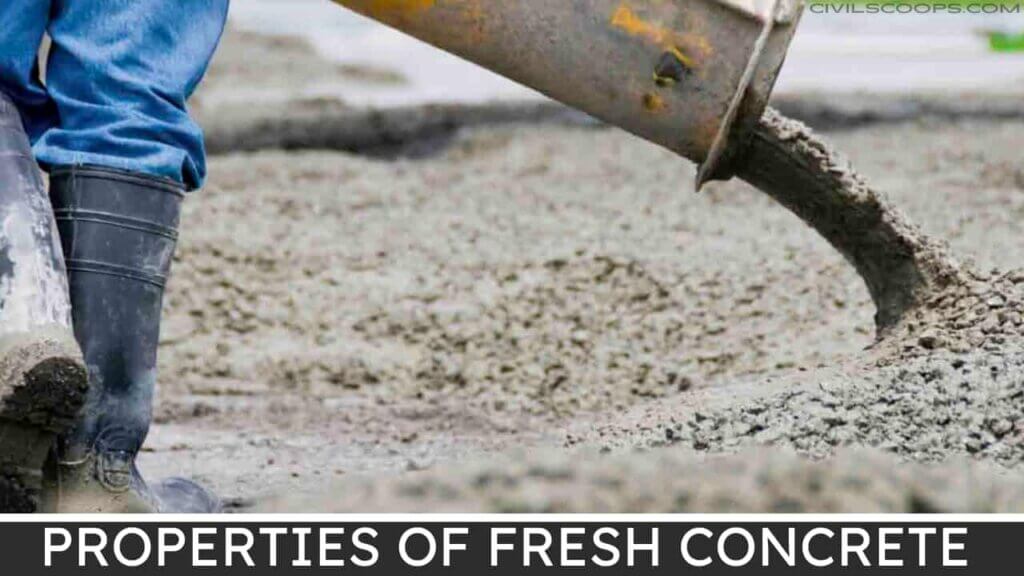 what-is-fresh-concrete-8-properties-of-fresh-concrete-civil-scoops