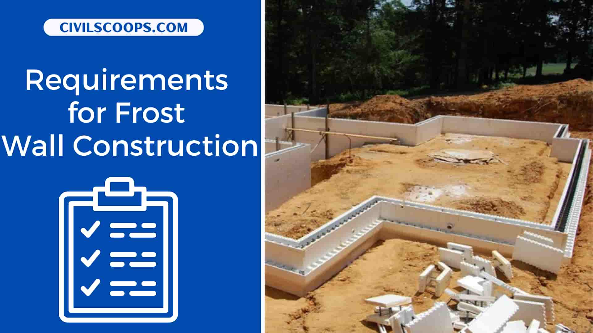 Requirements for Frost Wall Construction