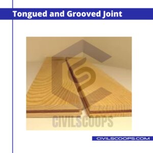 Tongued and Grooved Joint