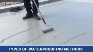 Types of Waterproofing Methods