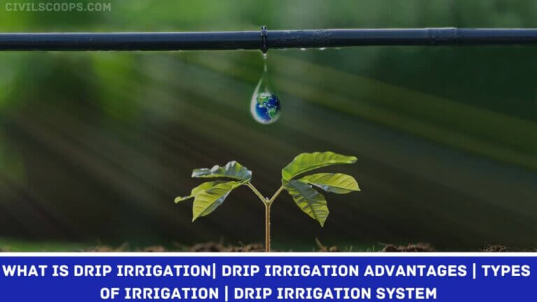 What Is Drip Irrigation| Drip Irrigation Advantages | Types of Irrigation | Drip Irrigation System