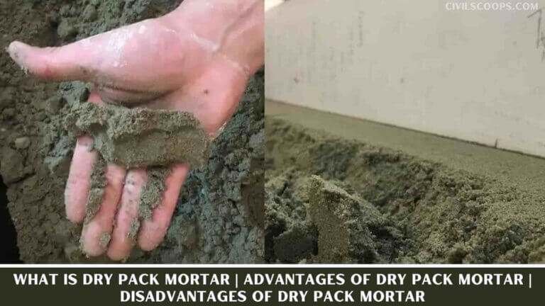 What Is Dry Pack Mortar | Advantages of Dry Pack Mortar | Disadvantages of Dry Pack Mortar