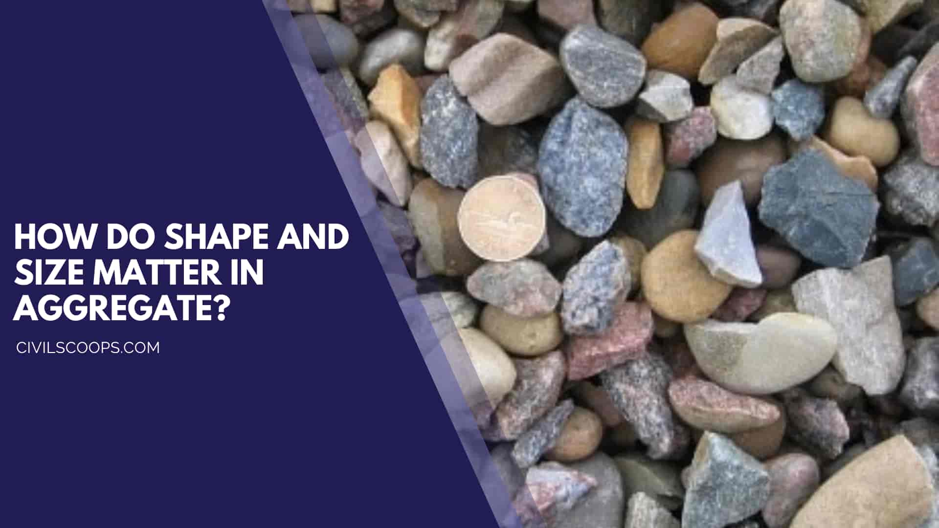 How to do Shape and Size Matter in Aggregate