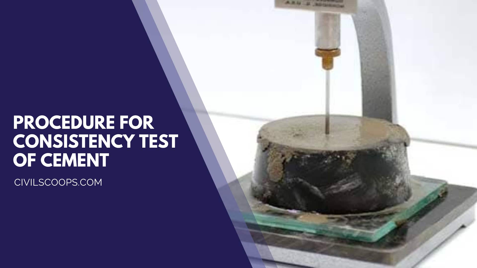 Procedure for Consistency Test of Cement 