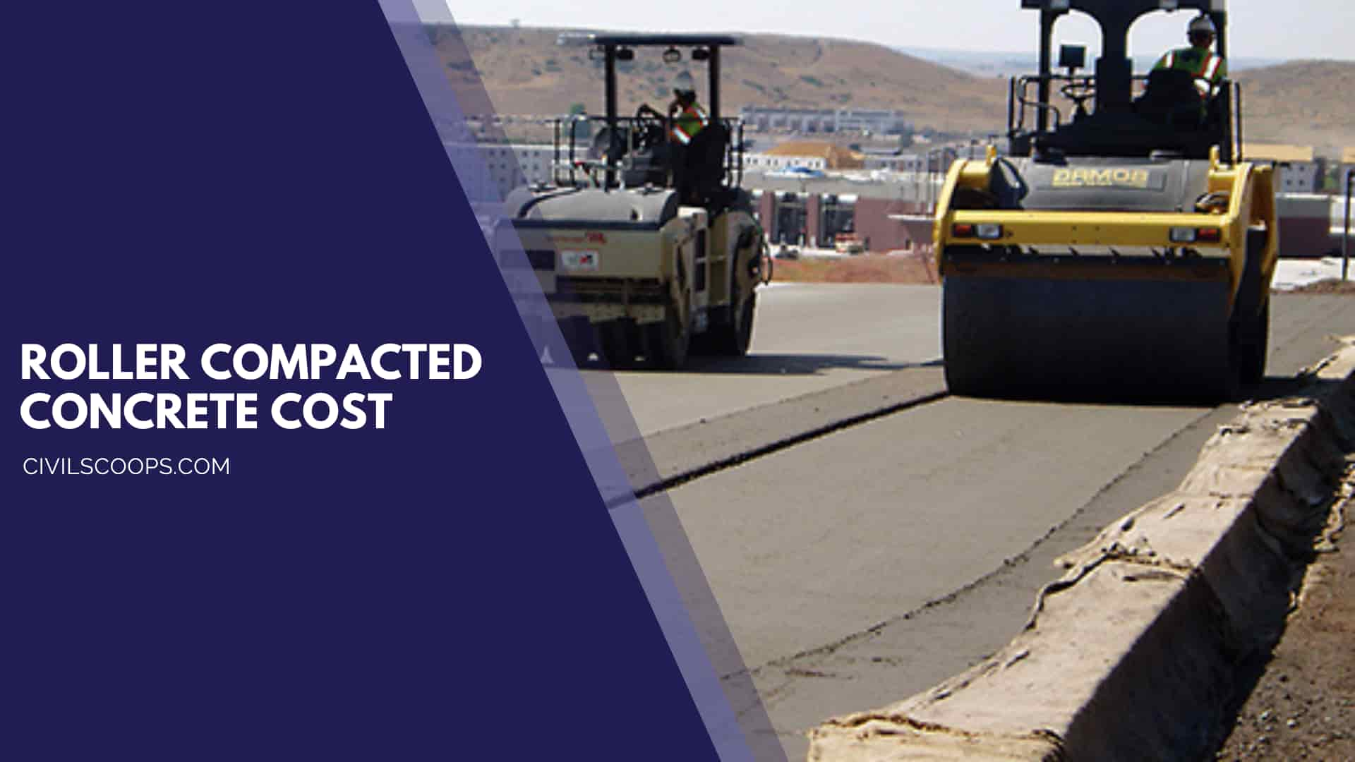 Roller Compacted Concrete Cost