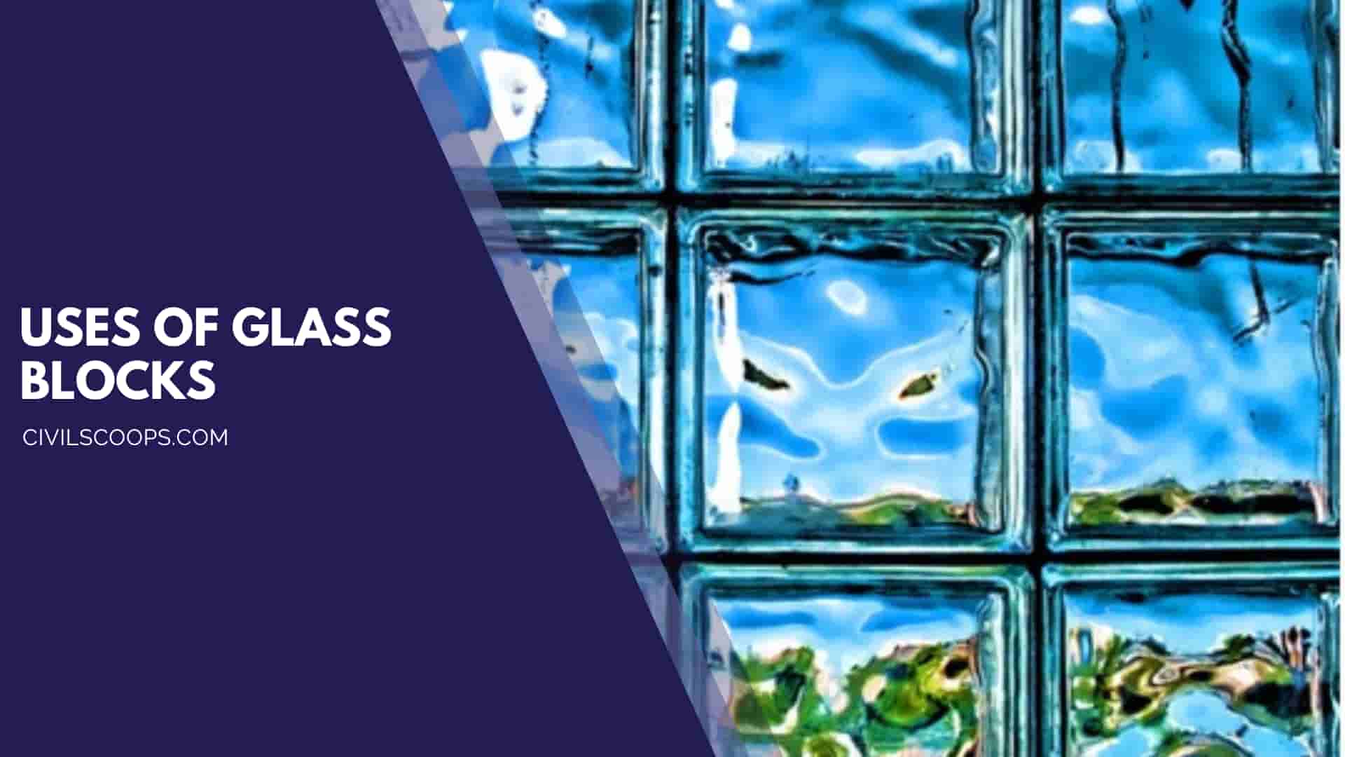 Uses of Glass Blocks