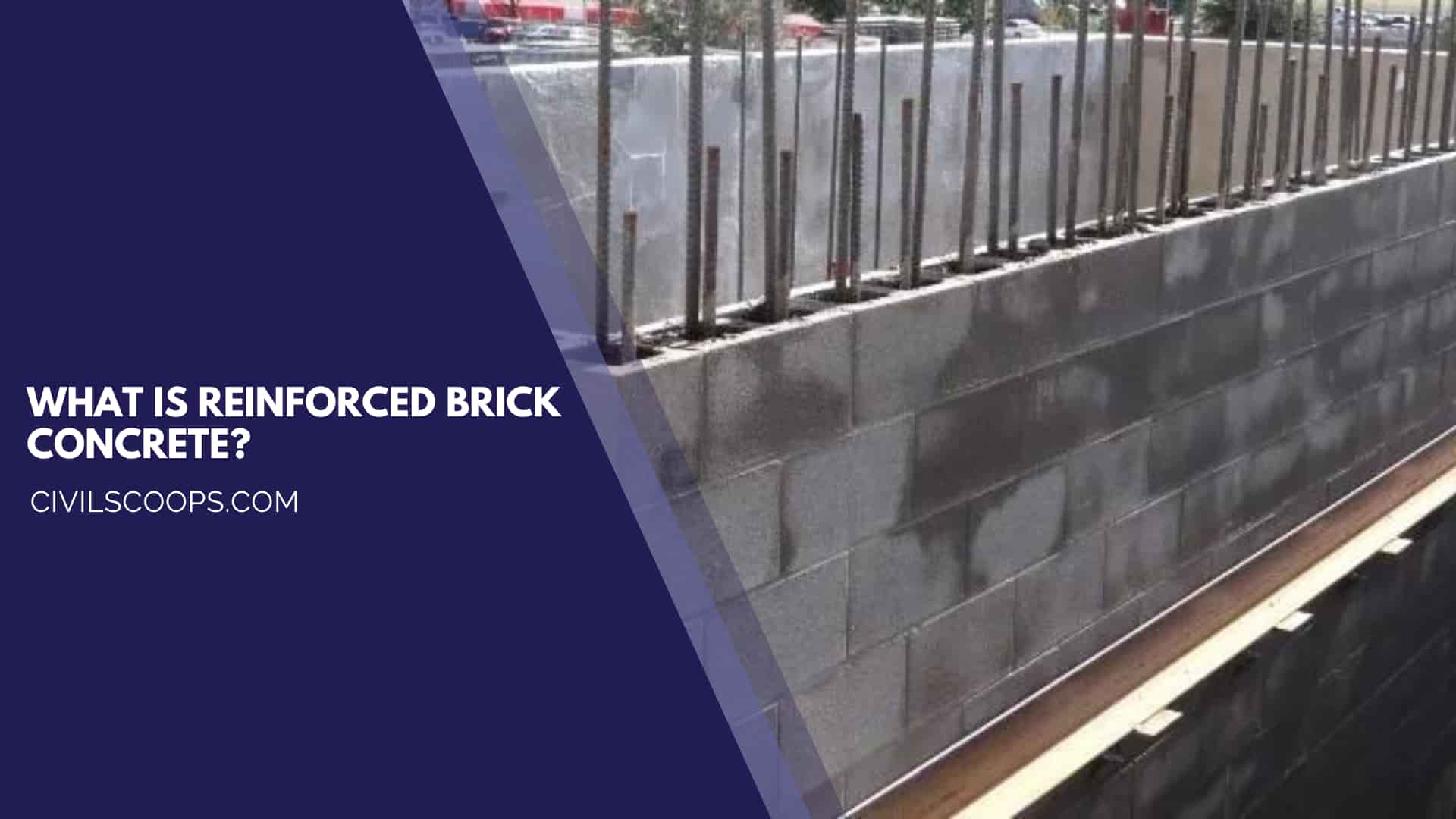 What Is Reinforced Brick Concrete