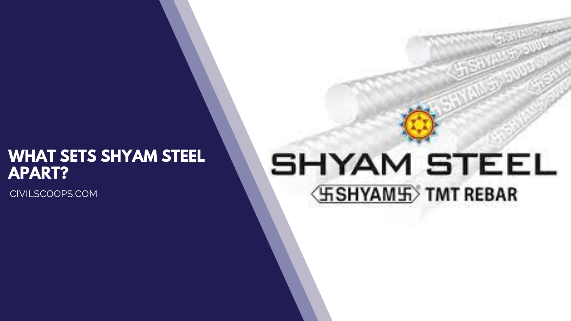 What Sets Shyam Steel Apart