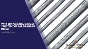 Why Shyam Steel Is Most Trusted TMT Bar Brand in India