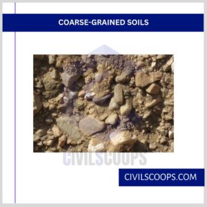 Coarse-Grained Soils