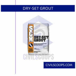 DRY-SET GROUT