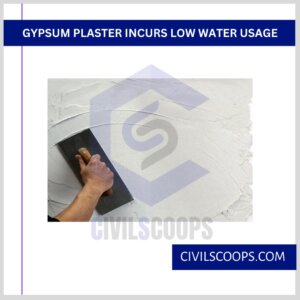 Gypsum Plaster Incurs Low Water Usage