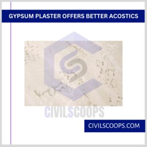 Gypsum Plaster Offers Better Acoustics