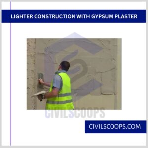 Lighter construction with Gypsum Plaster
