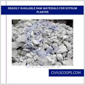 Readily Available Raw Materials for Gypsum Plaster