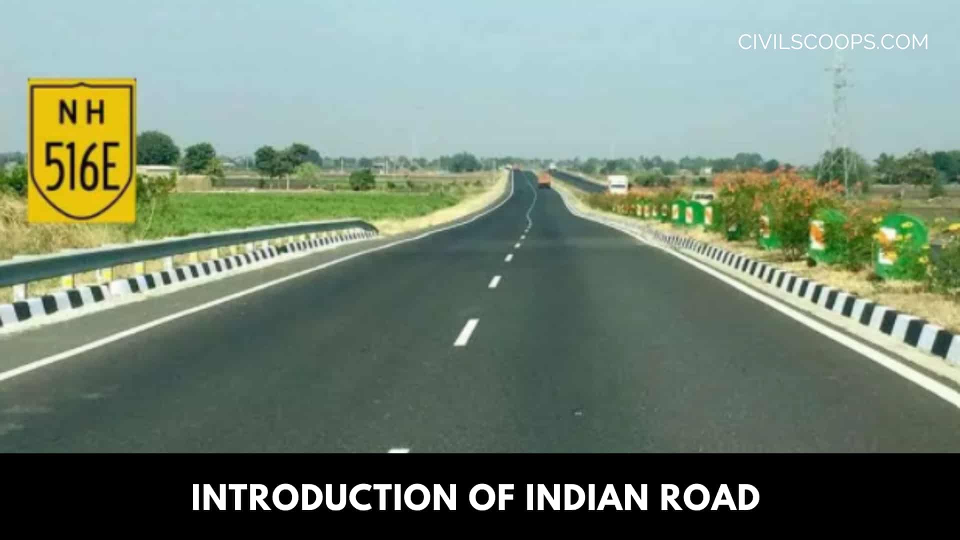 Introduction of Indian Road