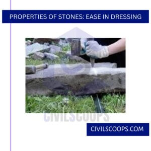 Properties of Stones: Ease in Dressing