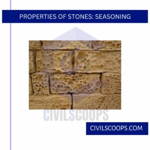 Properties of Stones: Seasoning