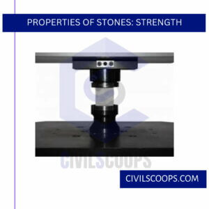 Properties of Stones: Strength