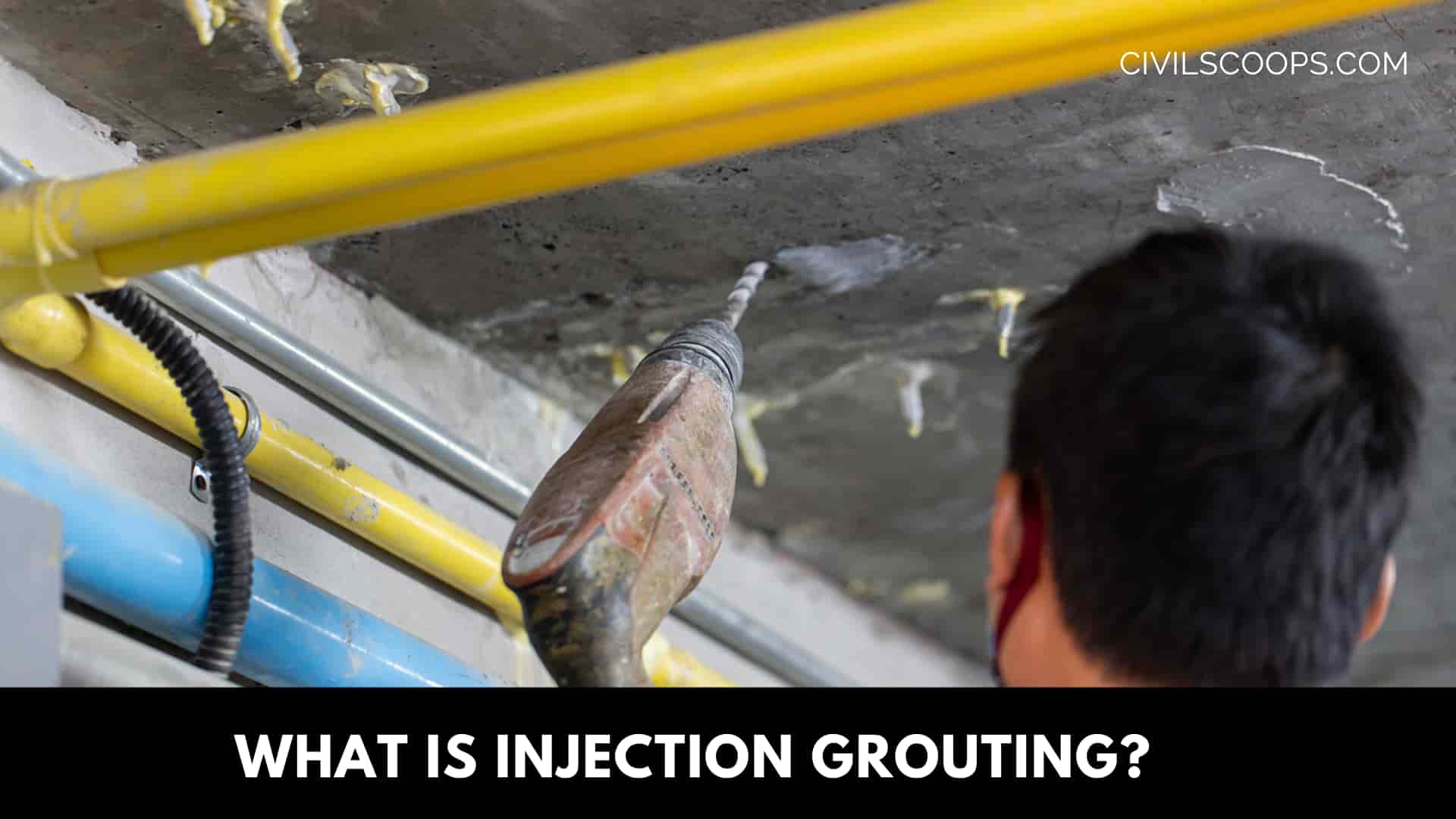 What Is Injection Grouting?