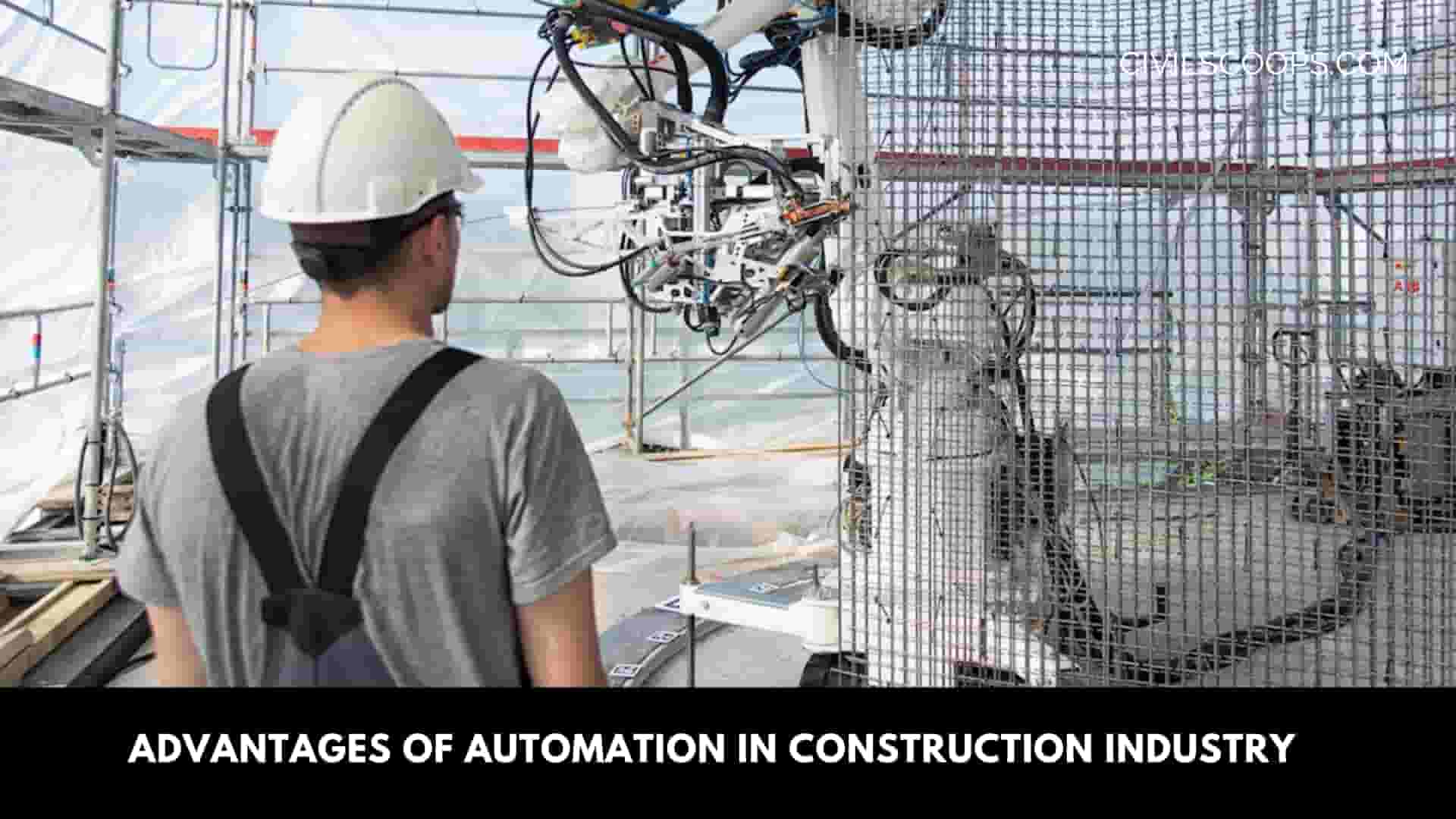 Advantages of Automation in Construction Industry