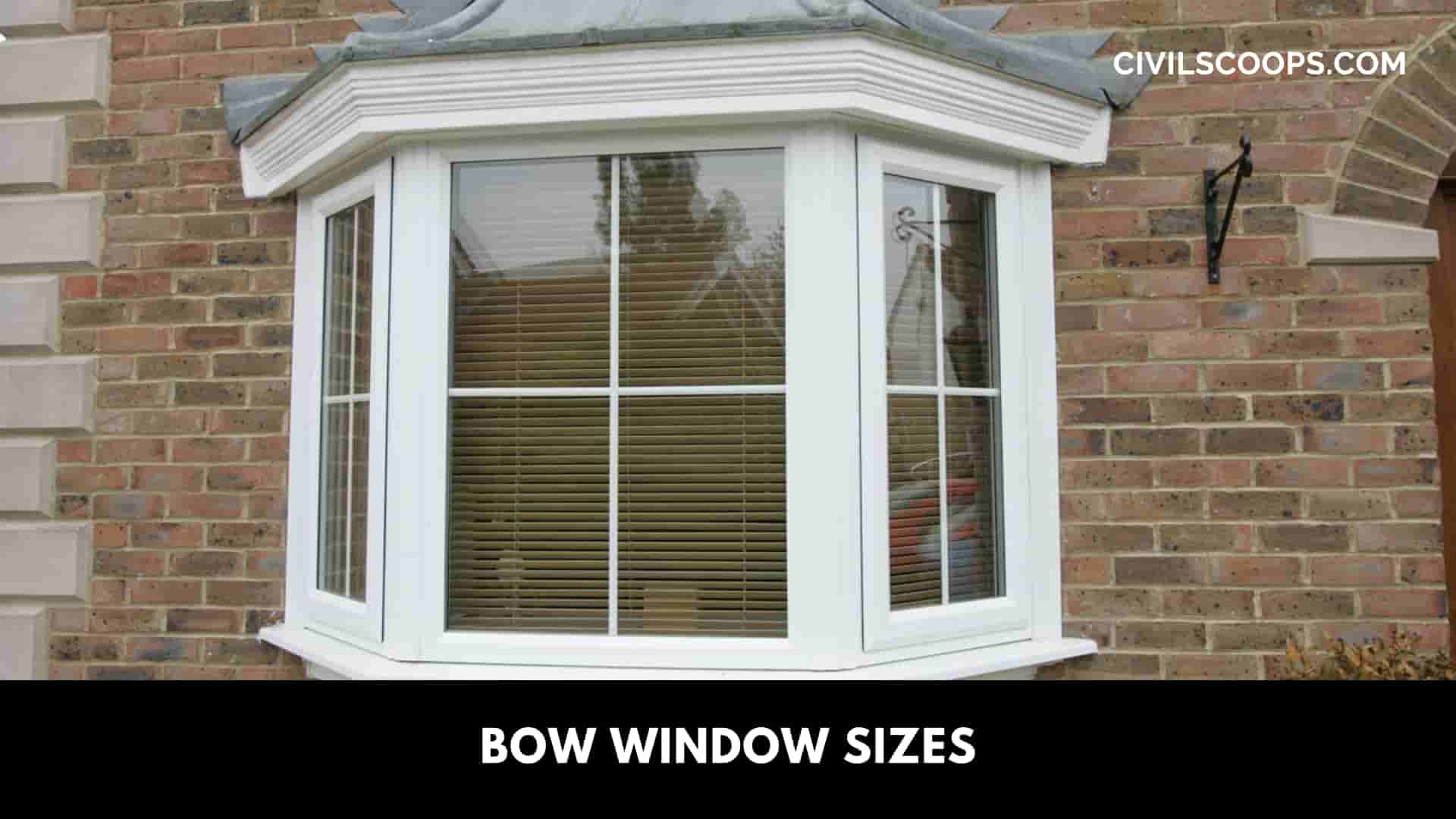 Bow Window Sizes
