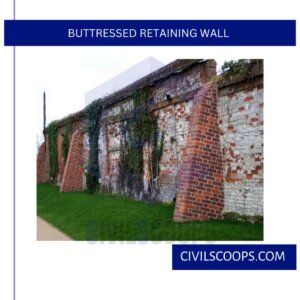 Buttressed Retaining Wall