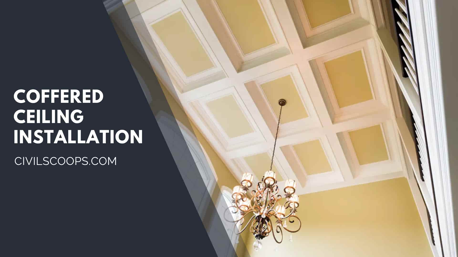 Coffered Ceiling Installation