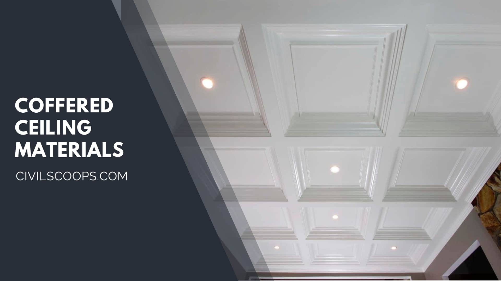 Coffered Ceiling Materials