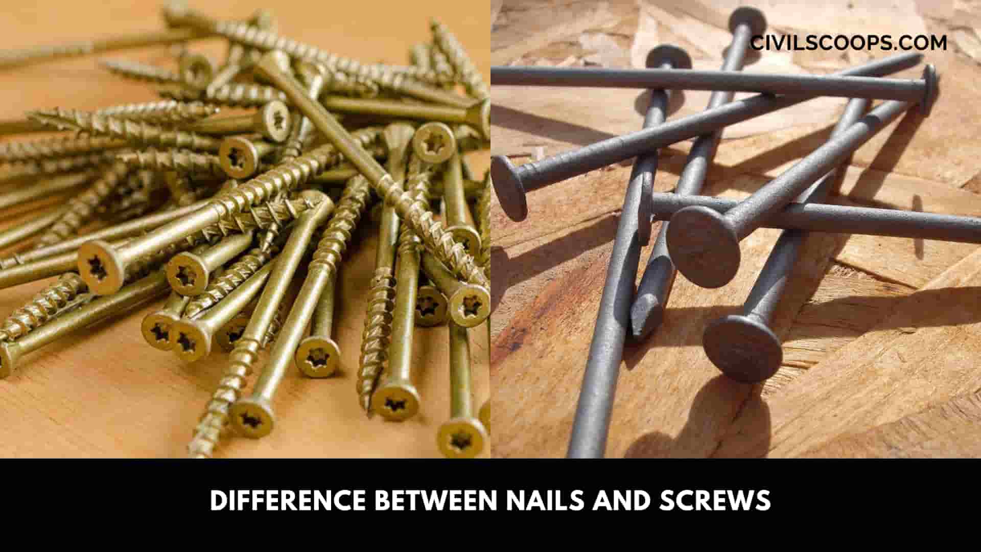 Difference Between Nails And Screws 