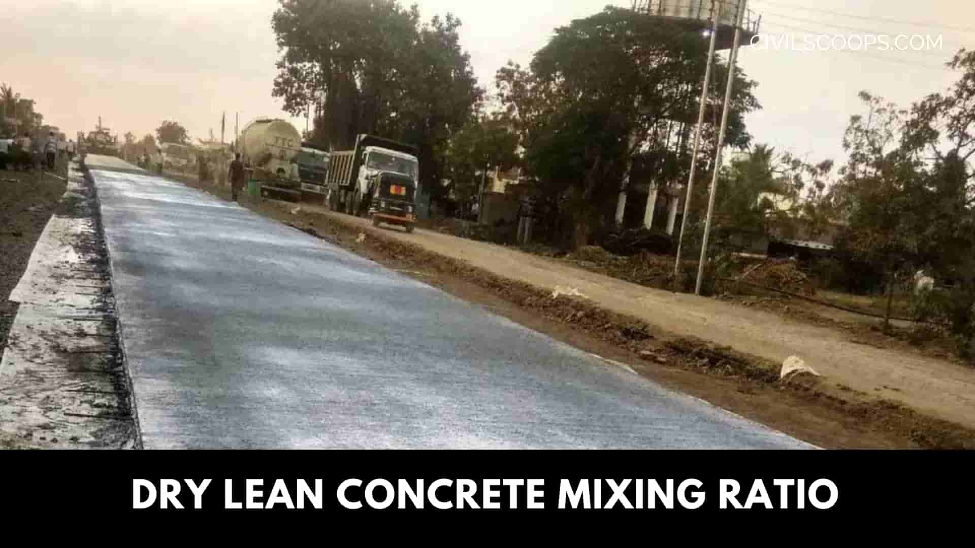 Dry lean concrete mixing ratio