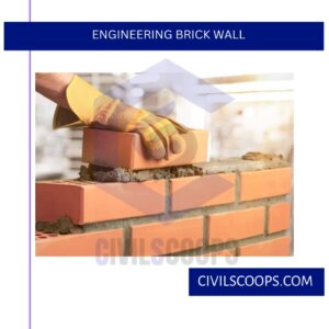 Engineering Brick Wall