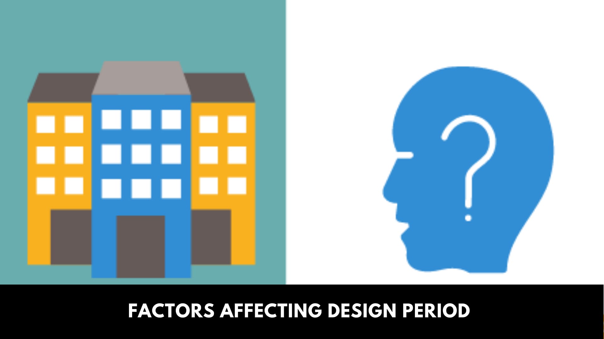 Factors Affecting Design Period